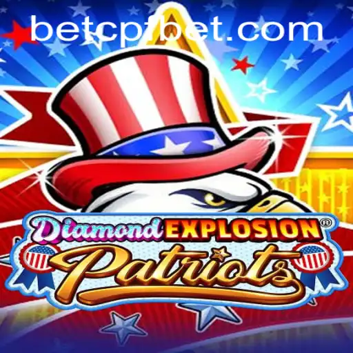 DiamondExplosionPatriots: A Thrilling Game Experience with CPF Betting